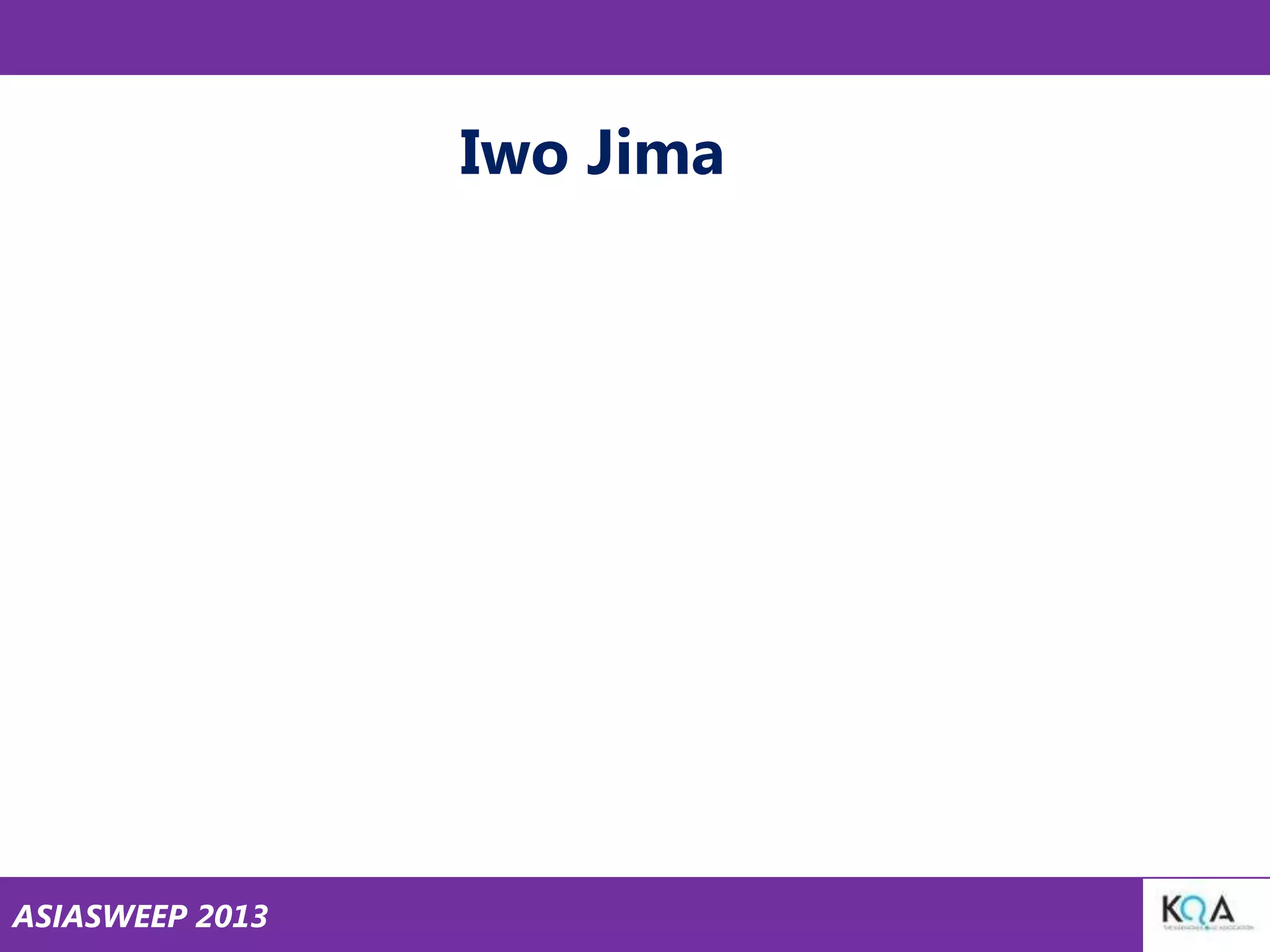 Iwo Jima

ASIASWEEP 2013

 