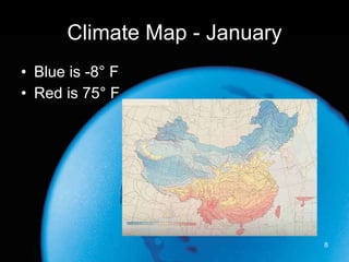 Climate Map - January Blue is -8 °  F Red is 75 °  F 