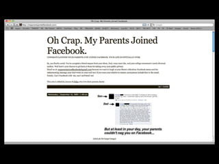 http://mashable.com/2009/08/31/parents-social-media-stalking/
 
