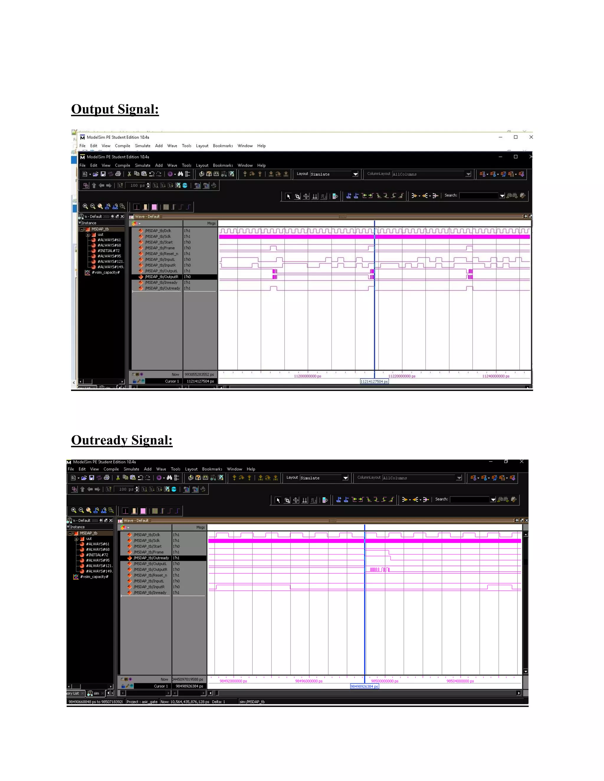 Output Signal:
Outready Signal:
 