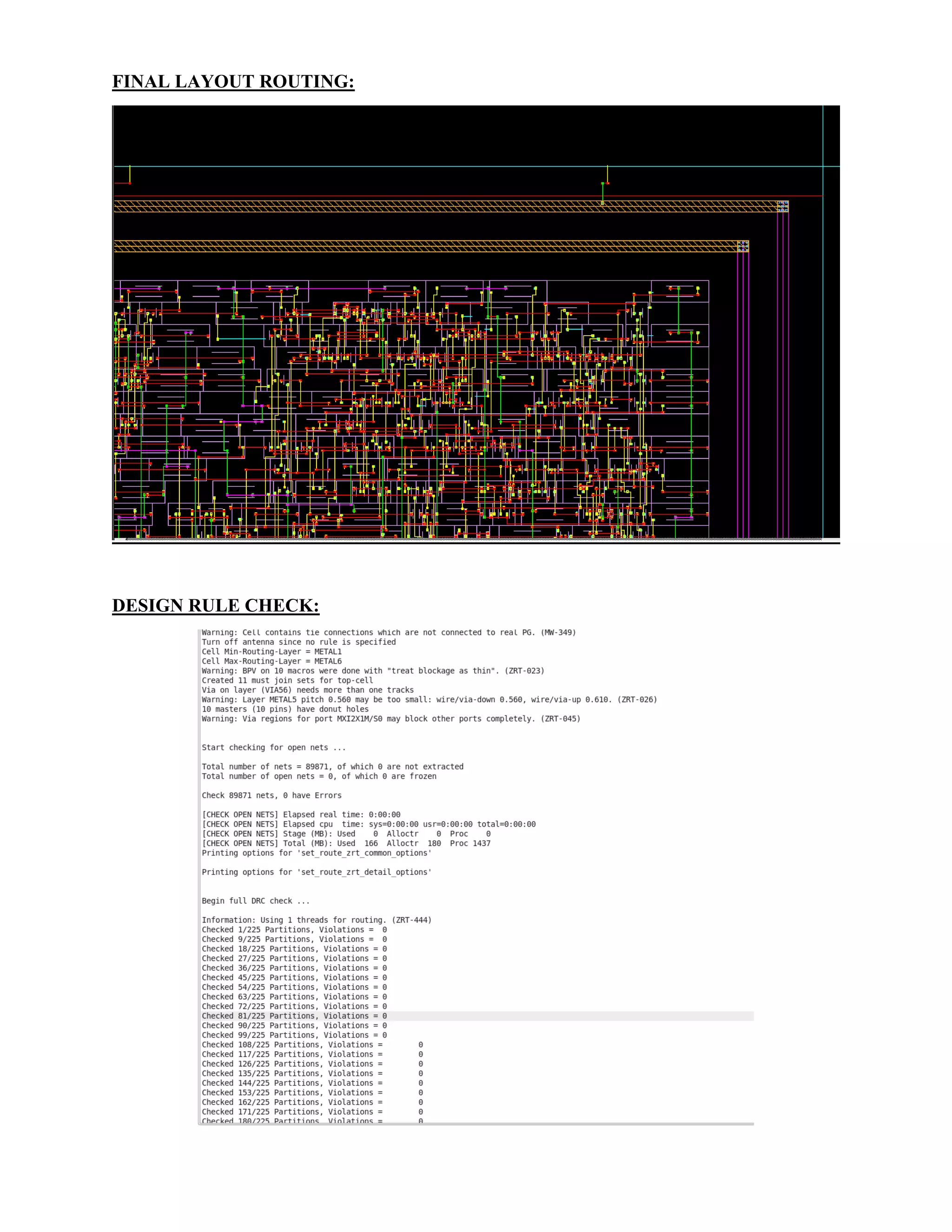 FINAL LAYOUT ROUTING:
DESIGN RULE CHECK:
 