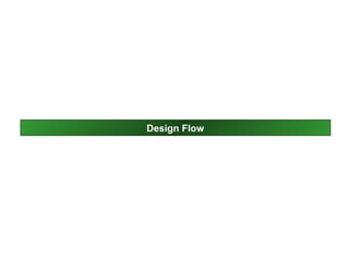 Design Flow
 