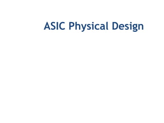Physical Design Book Pdf Springle Comprehensive Guide to ASIC Physical Design and Implementation Flow | PDF