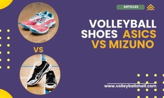 Asics vs Mizuno volleyball shoes.pdf