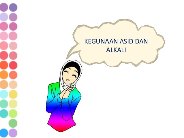 Asid dan alkali Asid dan alkali