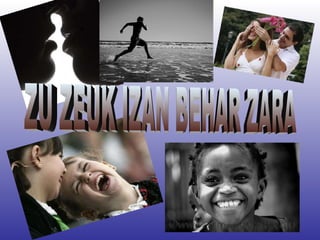 ZU ZEUK IZAN BEHAR ZARA  