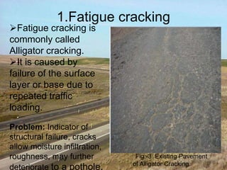 Study of failures on flexible pavements & problems on road users | PPTX