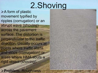 Study of failures on flexible pavements & problems on road users | PPTX