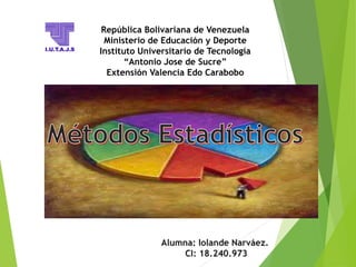 República Bolivariana de Venezuela
Ministerio de Educación y Deporte
Instituto Universitario de Tecnología
“Antonio Jose de Sucre”
Extensión Valencia Edo Carabobo
 