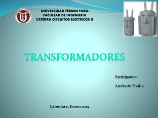 Participante:
Andrade Thalía
Cabudare, Enero 2015
 