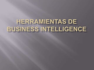 Herramientas de Business Intelligence 