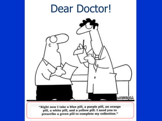 Dear Doctor!

 