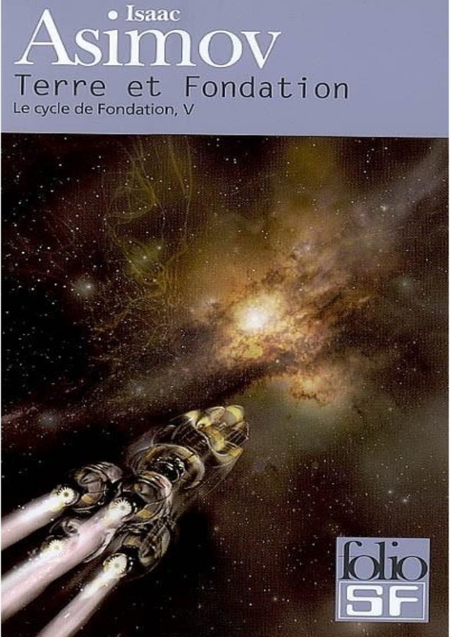 Asimov 5 terre et fondation