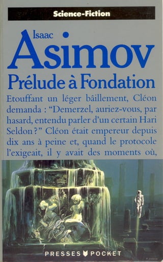 Asimov   6-prélude a la fondation