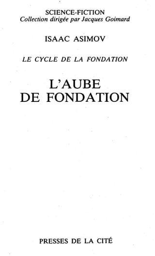 Asimov   7-l'aube de fondation