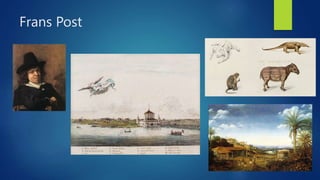 Frans Post
 