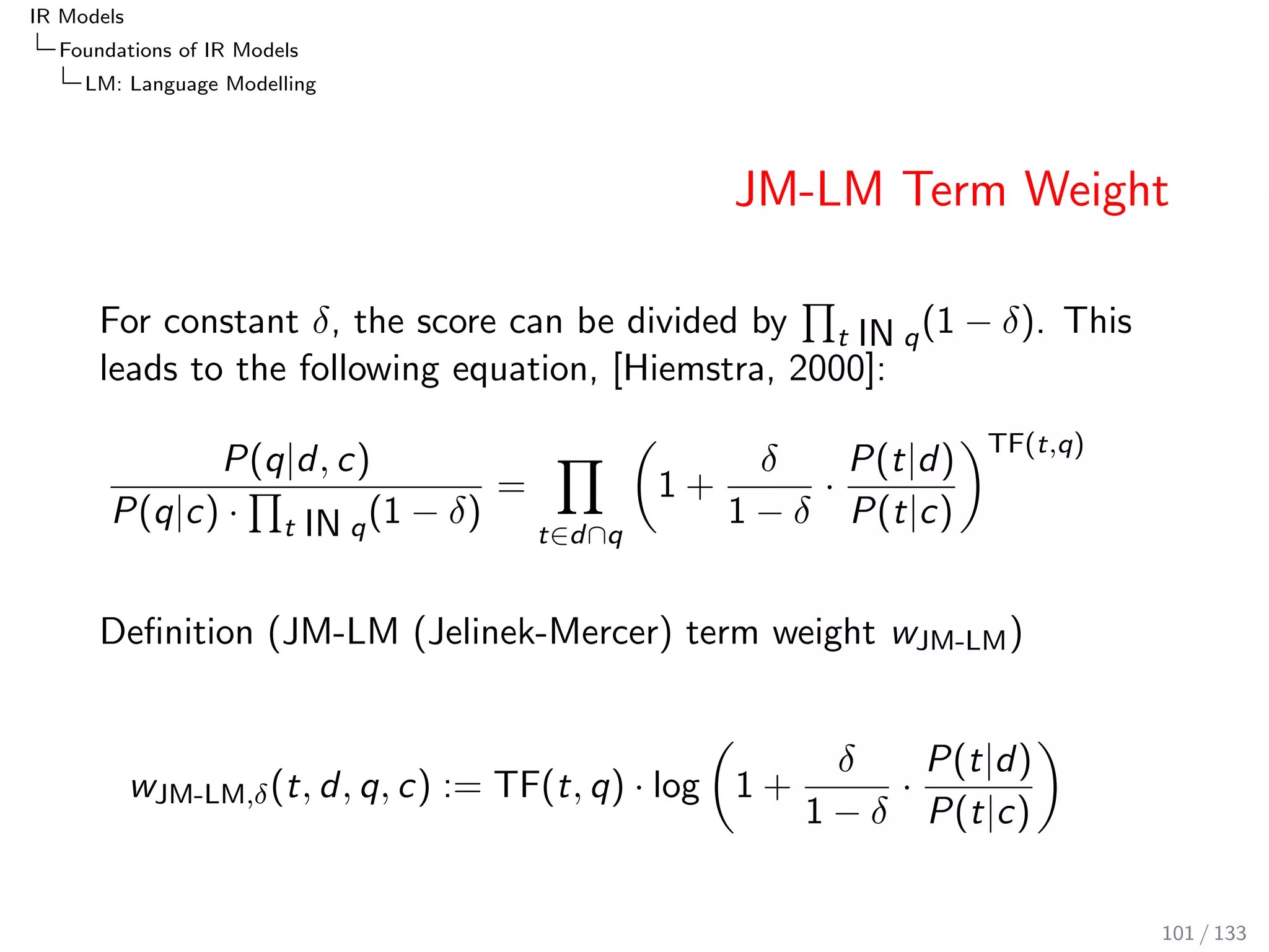 IR Models 
Foundations of IR Models 
Poisson and 2-Poisson 
Poisson RSV 
De 