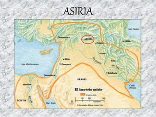 ASIRIA 
 