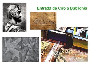 Entrada de Ciro a Babilonia
 