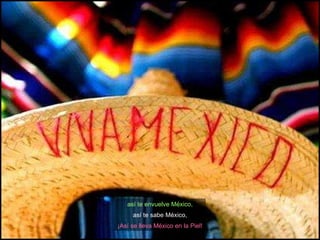 “ Sonriendo a un Instante” Foto: Paulina Latapí ¡Así se lleva México en la Piel! así te envuelve México, así te sabe México, 