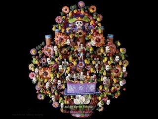 “ Arbol de la Vida”, artesanía oaxaqueña así se siente México, así se siente México, 