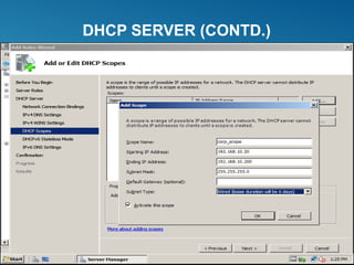 DHCP SERVER (CONTD.)
 