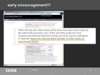 early encouragement!!!  