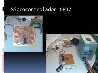 Microcontrolador 	GP32