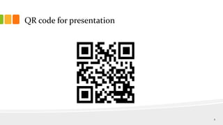 QR code for presentation
2
 