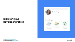 This work is licensed under the Apache 2.0 License
Kickstart your
Developer profile !
Carrie Sawyer
Photo by Christopher Campbell on Unsplash
 