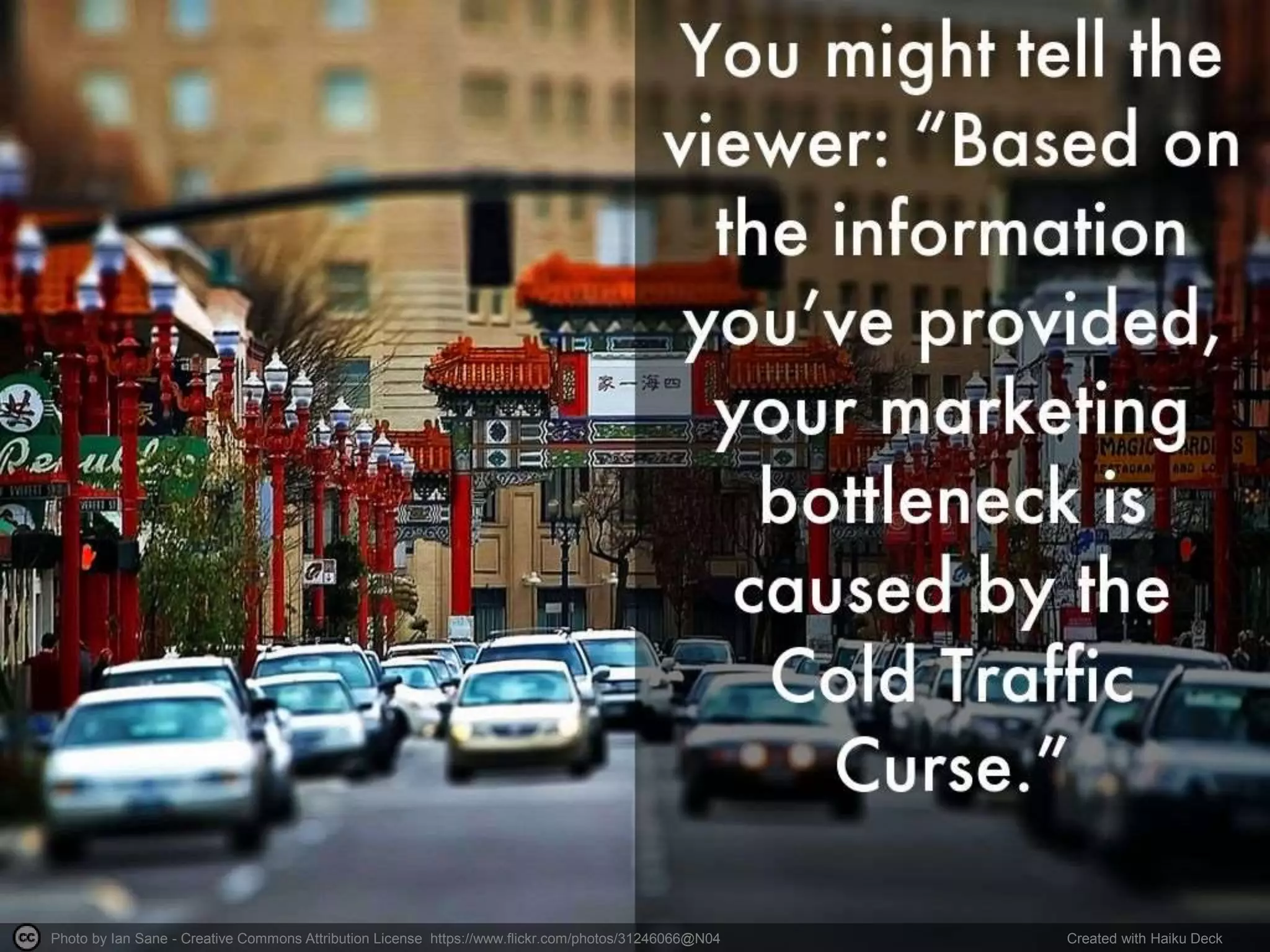 Photo by Ian Sane - Creative Commons Attribution License https://www.flickr.com/photos/31246066@N04 Created with Haiku Deck
 