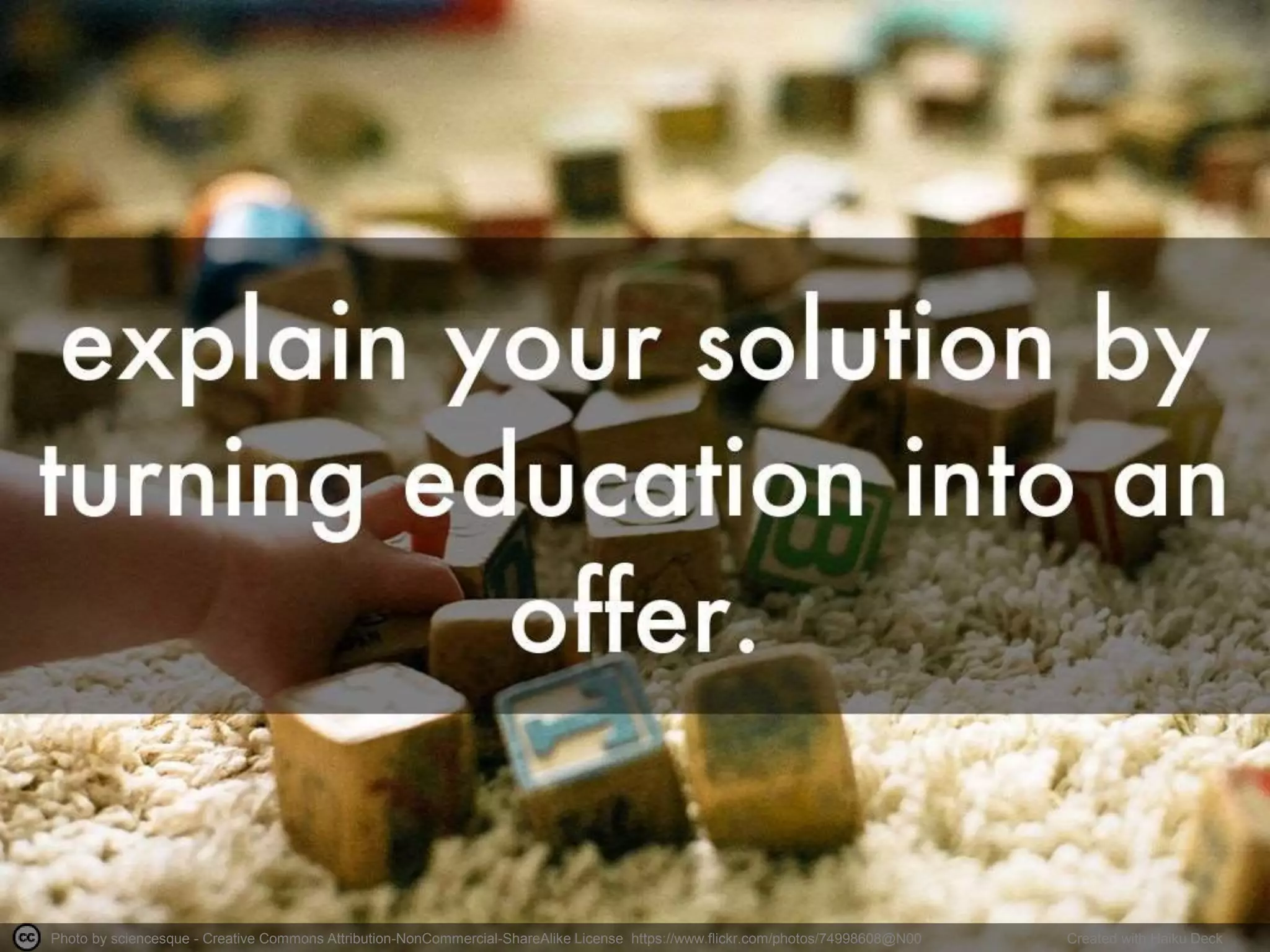 Photo by sciencesque - Creative Commons Attribution-NonCommercial-ShareAlike License https://www.flickr.com/photos/74998608@N00 Created with Haiku Deck
 