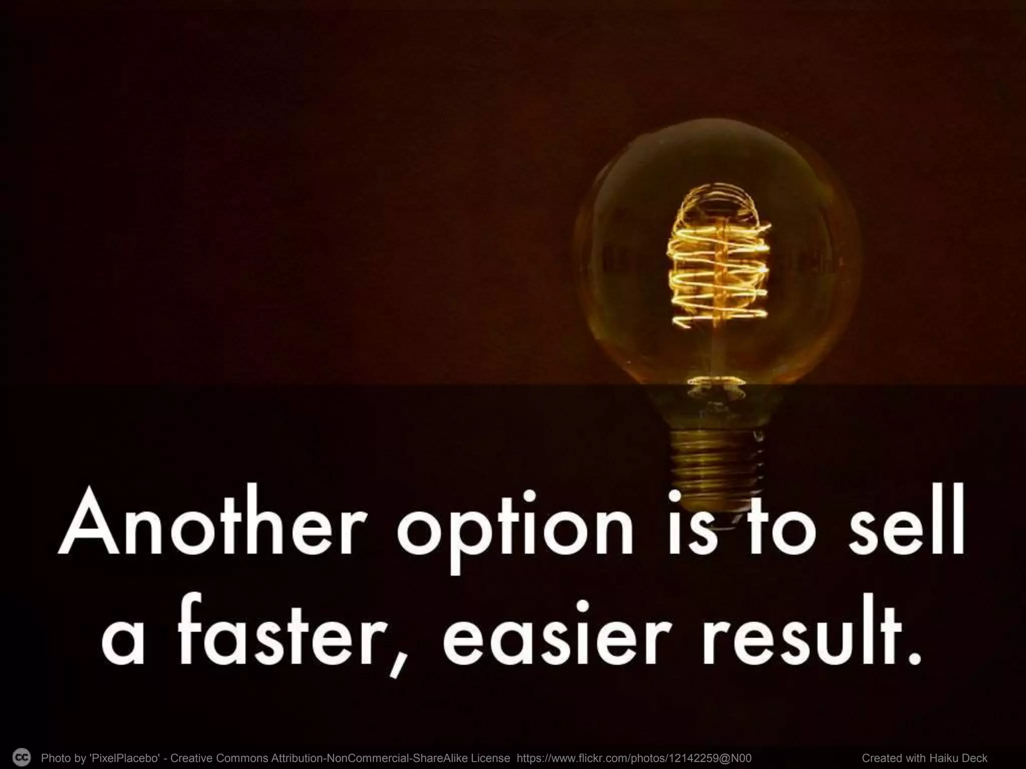 Photo by 'PixelPlacebo' - Creative Commons Attribution-NonCommercial-ShareAlike License https://www.flickr.com/photos/12142259@N00 Created with Haiku Deck
 