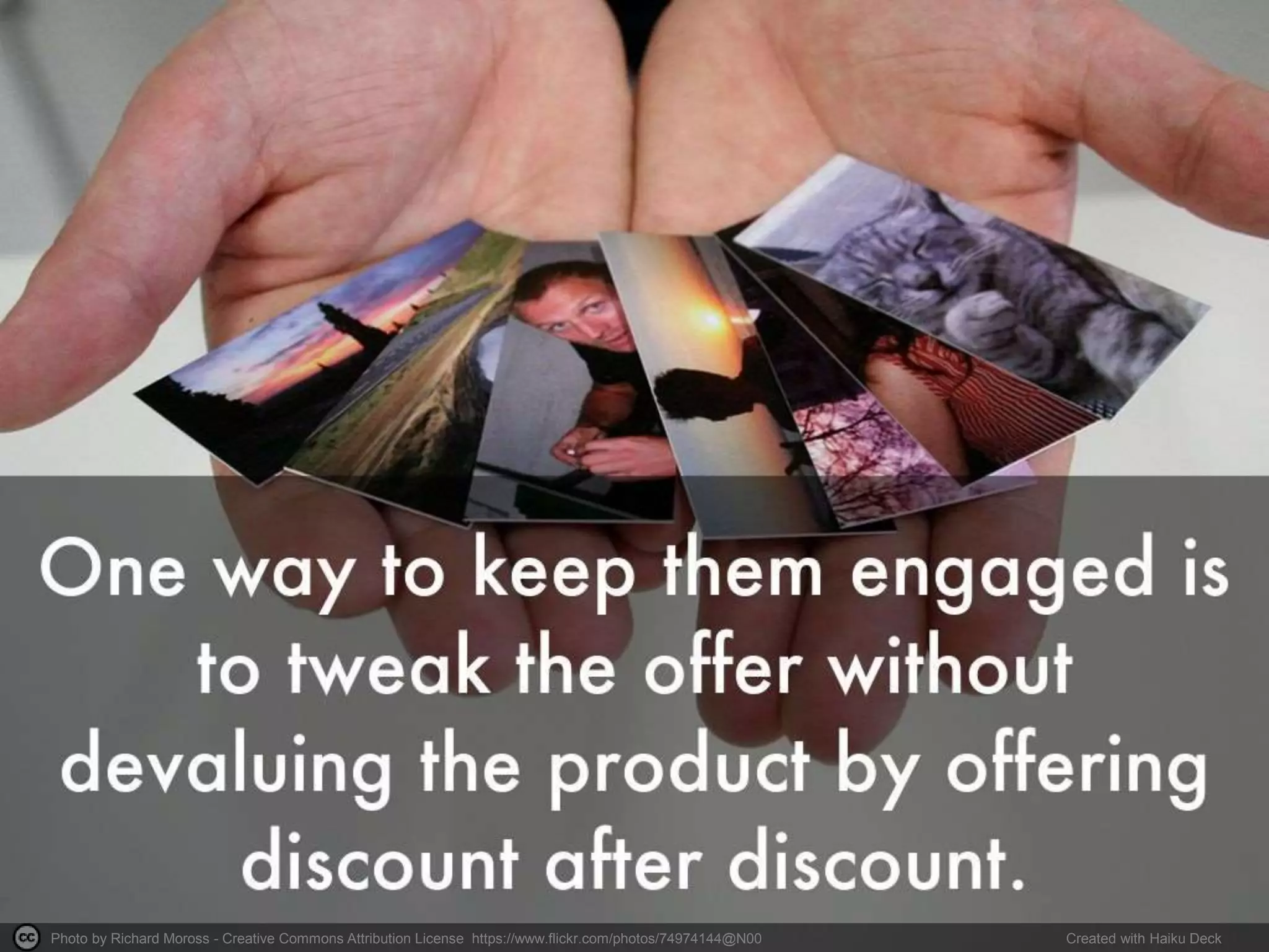 Photo by Richard Moross - Creative Commons Attribution License https://www.flickr.com/photos/74974144@N00 Created with Haiku Deck
 