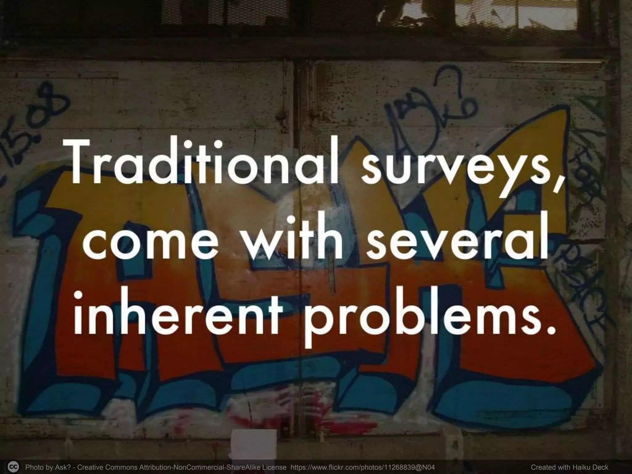 Photo by Ask? - Creative Commons Attribution-NonCommercial-ShareAlike License https://www.flickr.com/photos/11268839@N04 Created with Haiku Deck
 