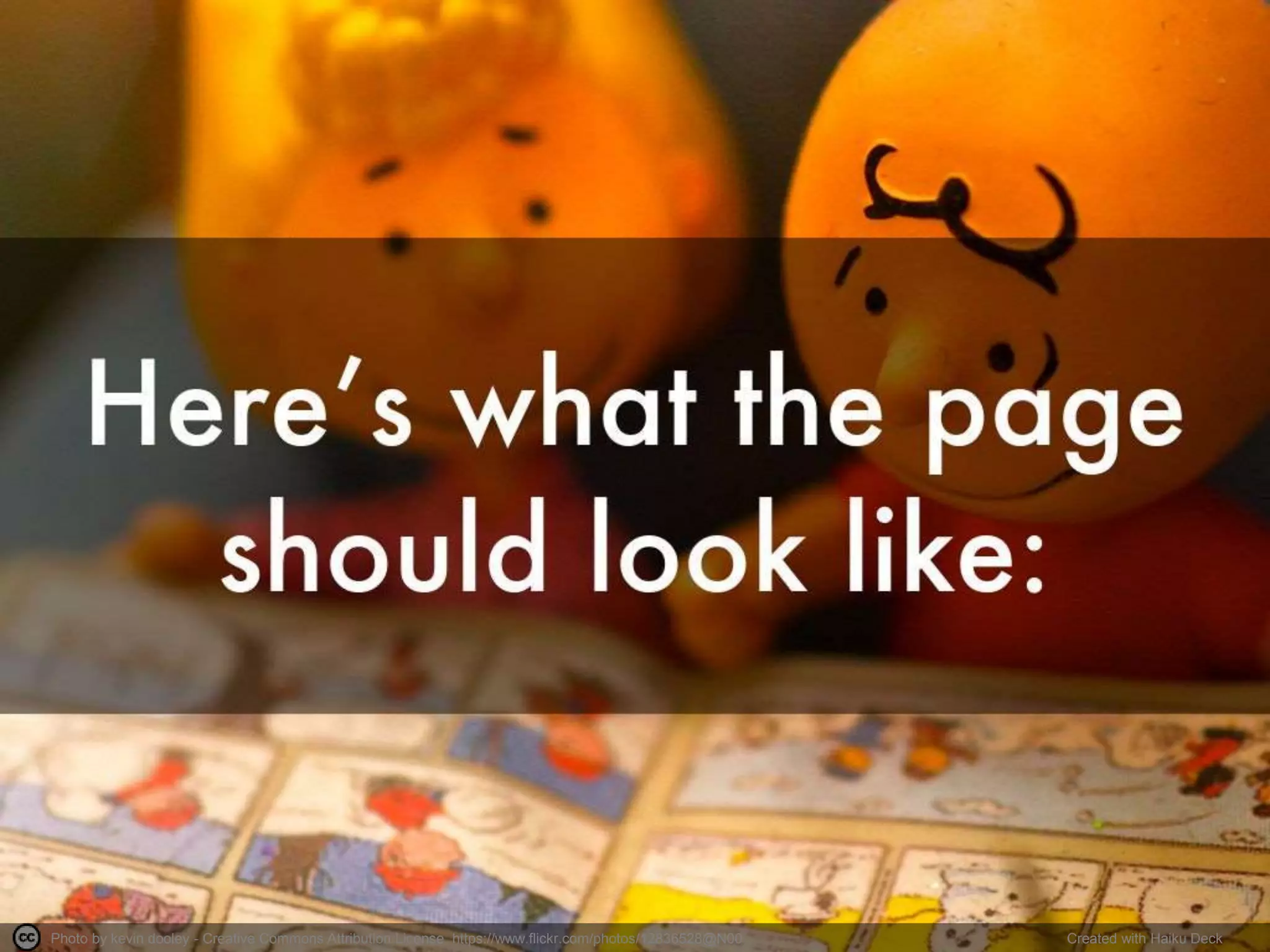 Photo by kevin dooley - Creative Commons Attribution License https://www.flickr.com/photos/12836528@N00 Created with Haiku Deck
 