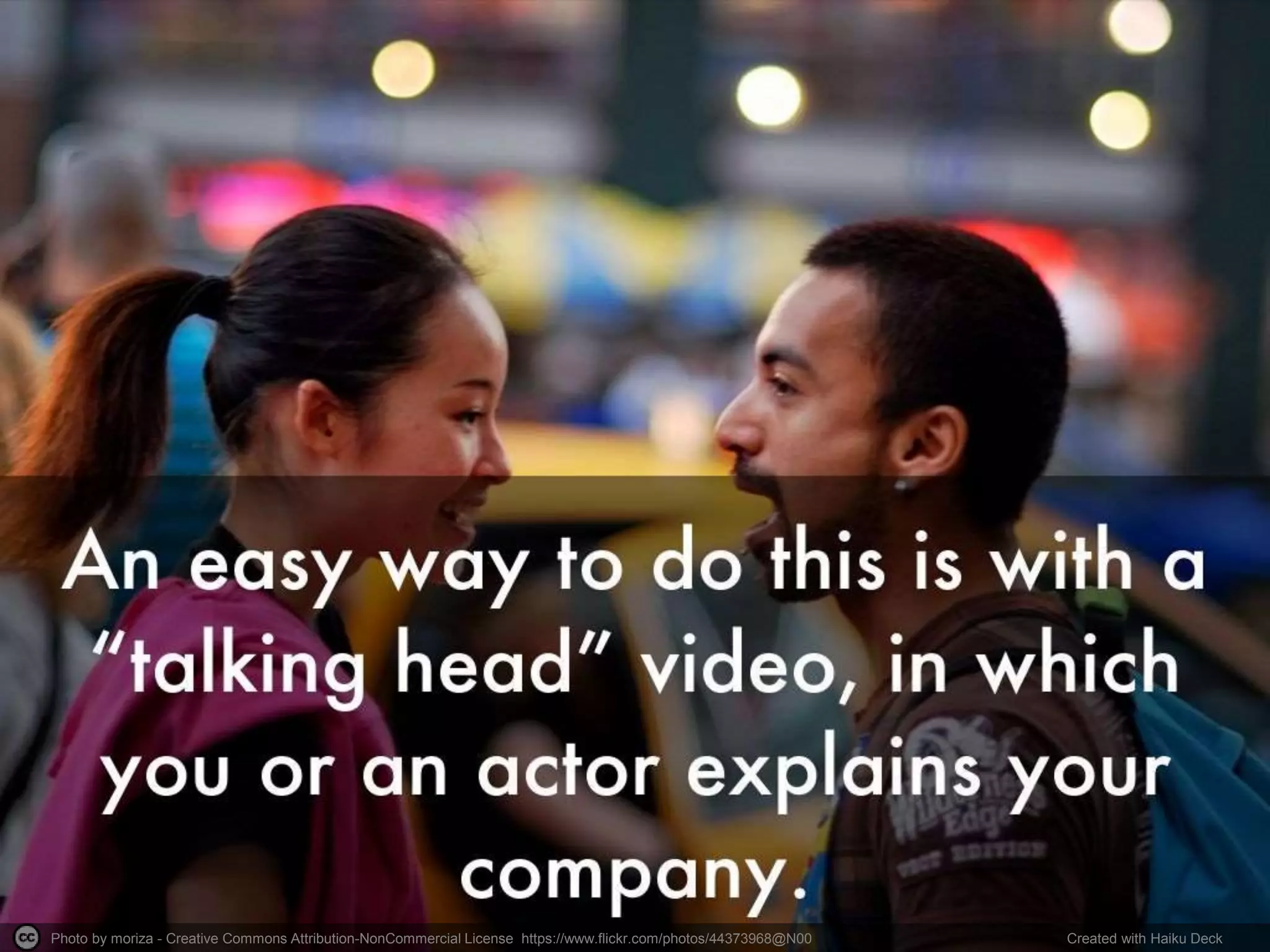 Photo by moriza - Creative Commons Attribution-NonCommercial License https://www.flickr.com/photos/44373968@N00 Created with Haiku Deck
 