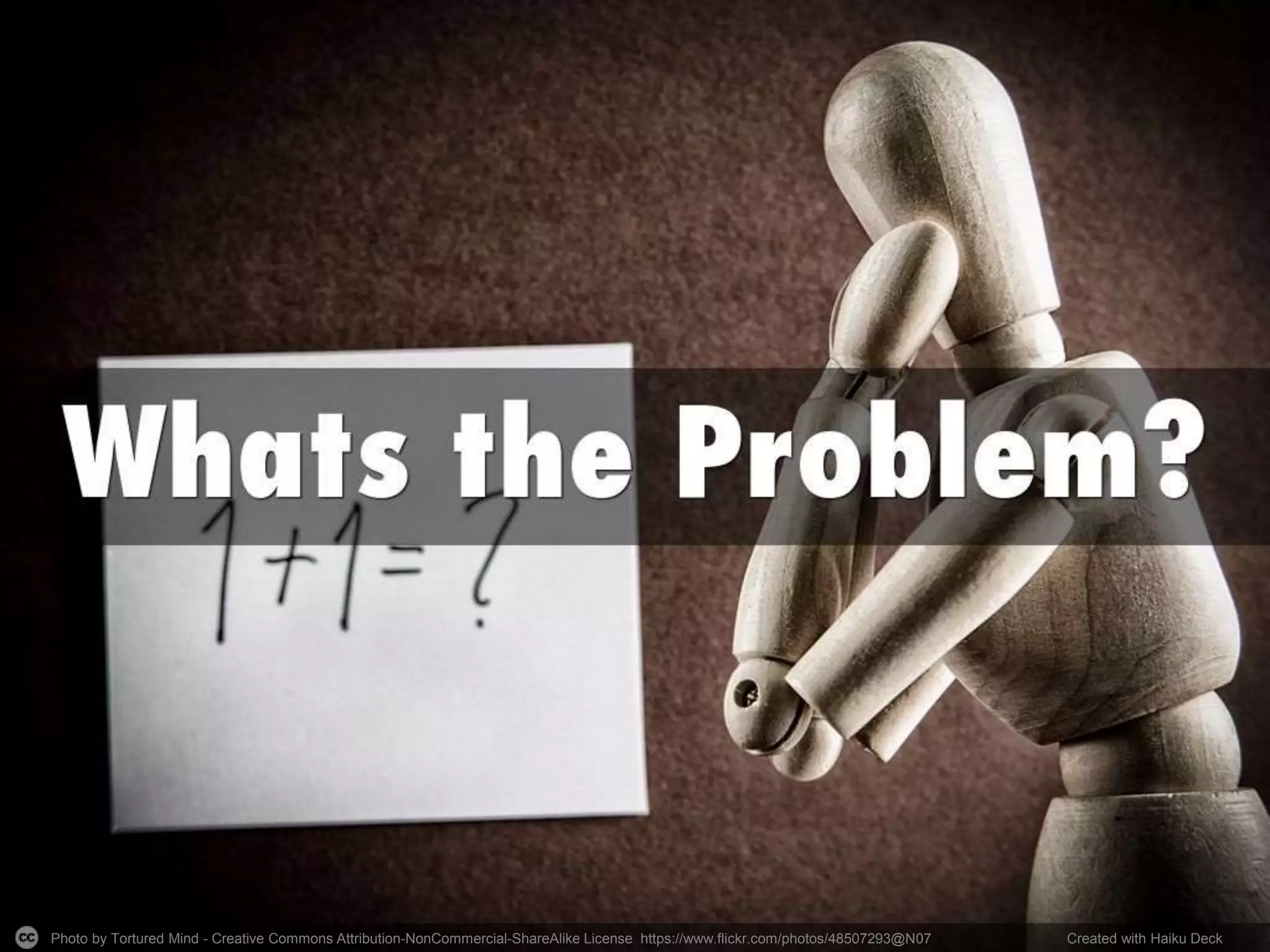 Photo by Tortured Mind - Creative Commons Attribution-NonCommercial-ShareAlike License https://www.flickr.com/photos/48507293@N07 Created with Haiku Deck
 