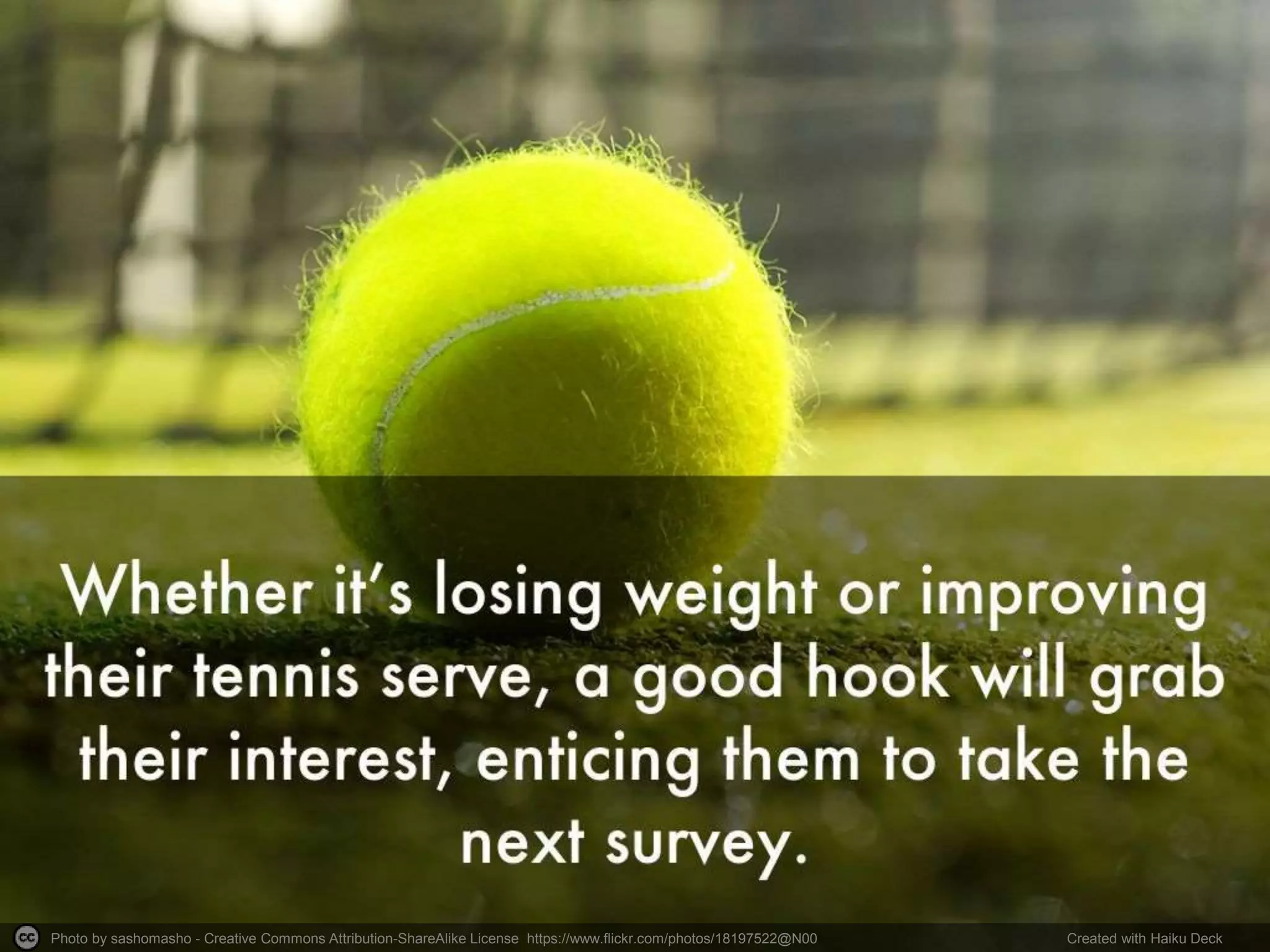 Photo by sashomasho - Creative Commons Attribution-ShareAlike License https://www.flickr.com/photos/18197522@N00 Created with Haiku Deck
 