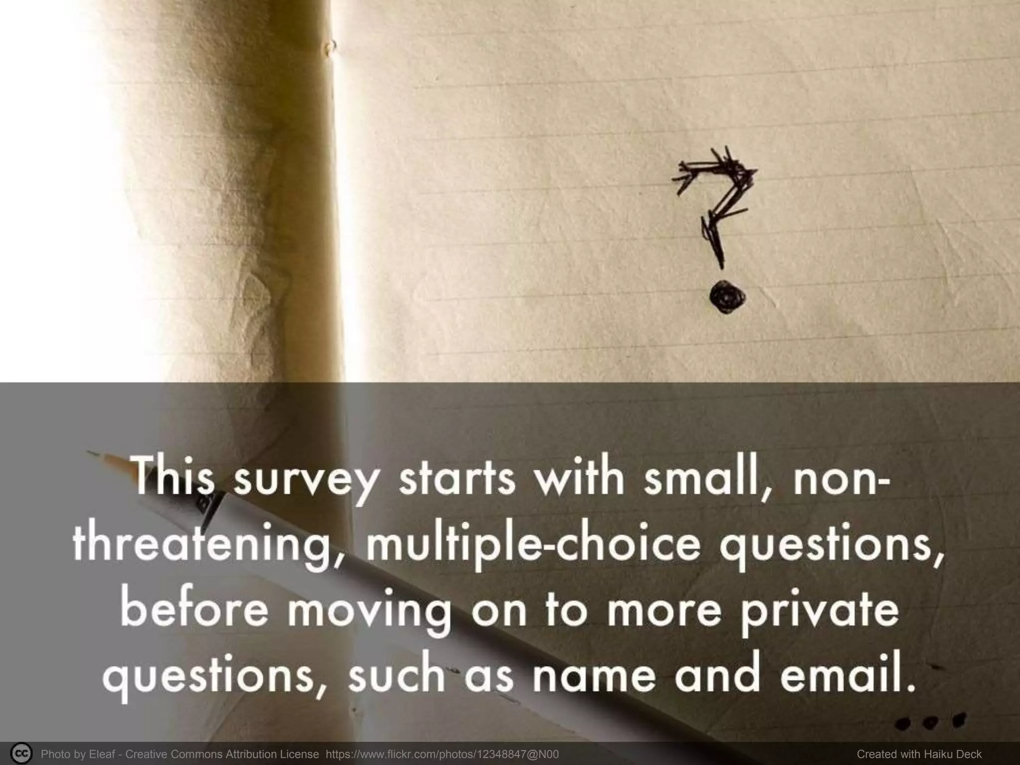 Photo by Eleaf - Creative Commons Attribution License https://www.flickr.com/photos/12348847@N00 Created with Haiku Deck
 