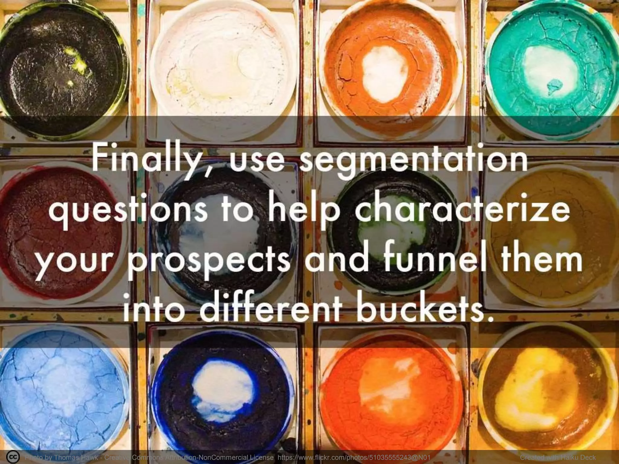 Photo by Thomas Hawk - Creative Commons Attribution-NonCommercial License https://www.flickr.com/photos/51035555243@N01 Created with Haiku Deck
 