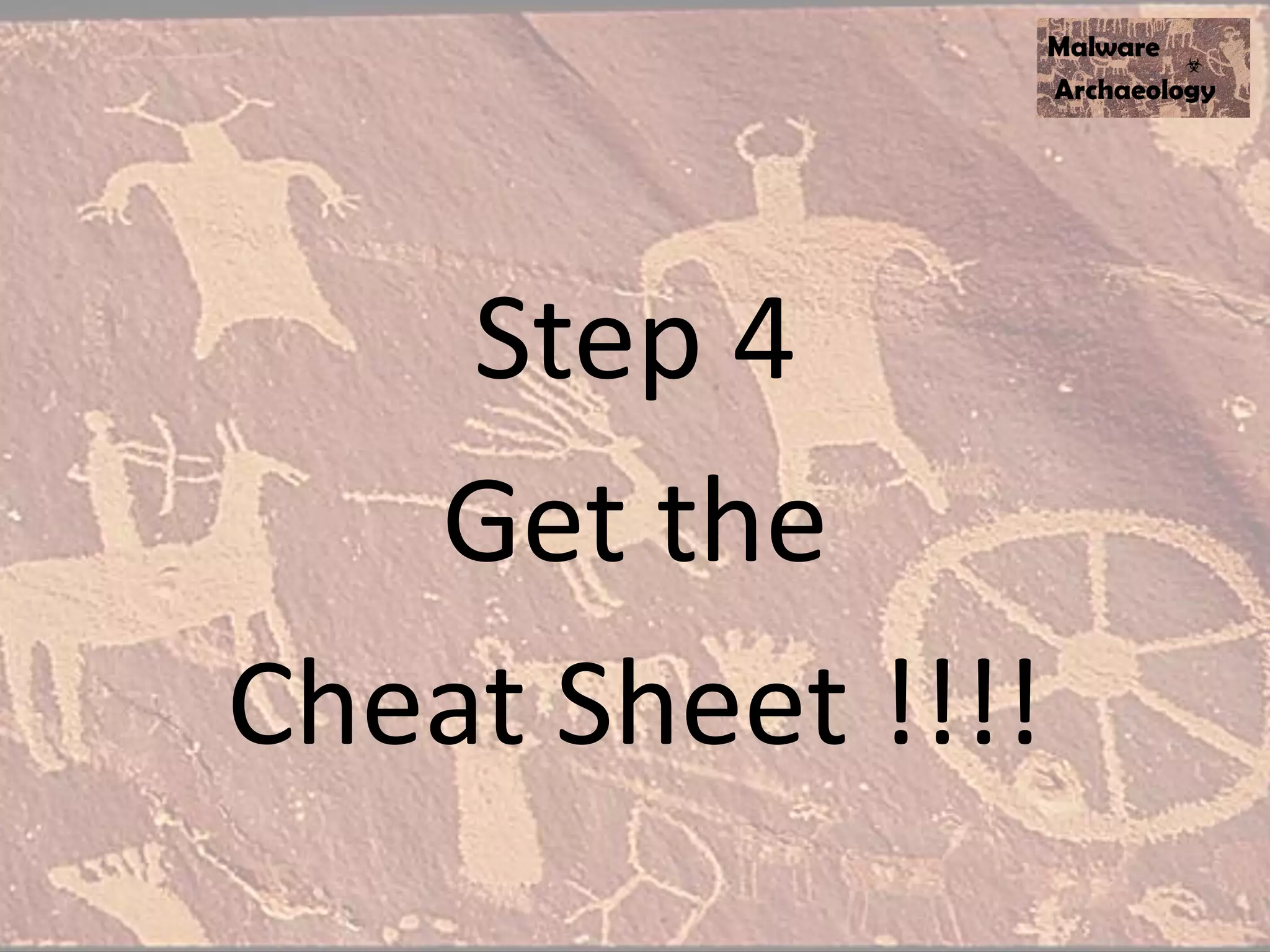 Step 4
Get the
Cheat Sheet !!!!
 