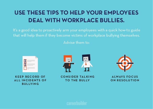 Productivity 13 Use These Tips To Help Your Employees Deal With Workplace Bullies