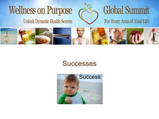 Successes
 