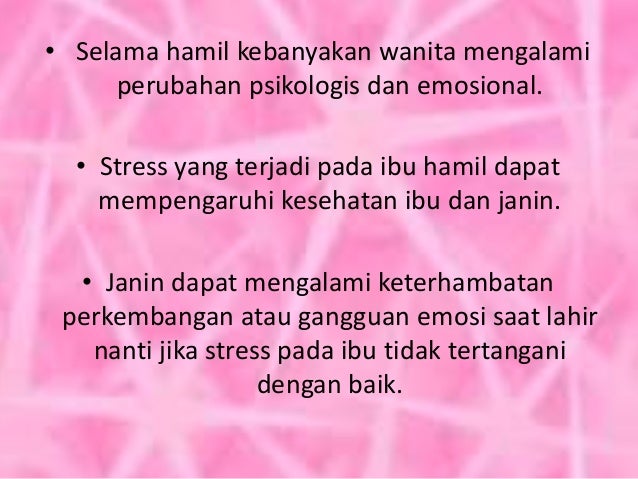 Askeb Hamil Faktor Psikologis Bumil 2 Selama Kebanyakan Wanita Mengalami