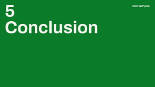 5
Conclusion
 