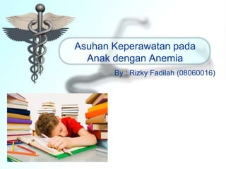 Askep anemia