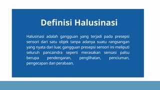 Presentasi asuhan keperawatan HALUSINASI.pptx