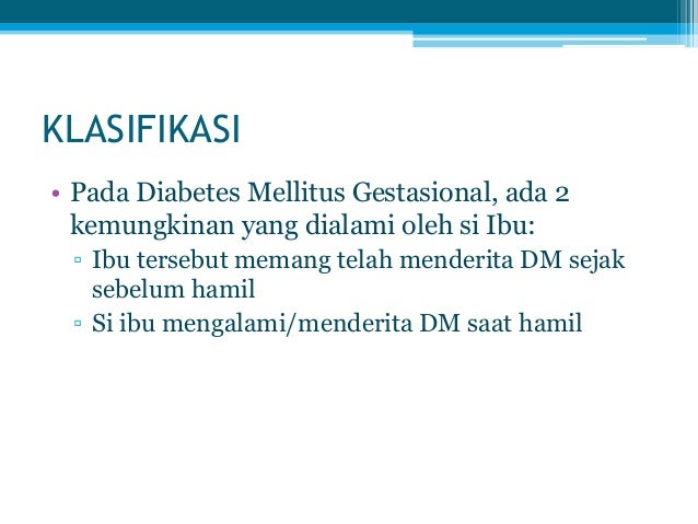 Diabetes Tipe 1 Pada Ibu Hamil Diabetes Tipe 1 Pada Ibu Hamil