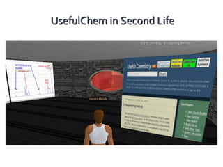UsefulChem in Second Life 